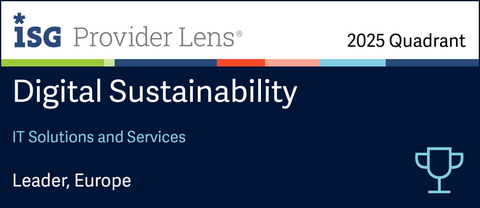 Leader in Europe for Digital Sustainability, IT Solutions and Services